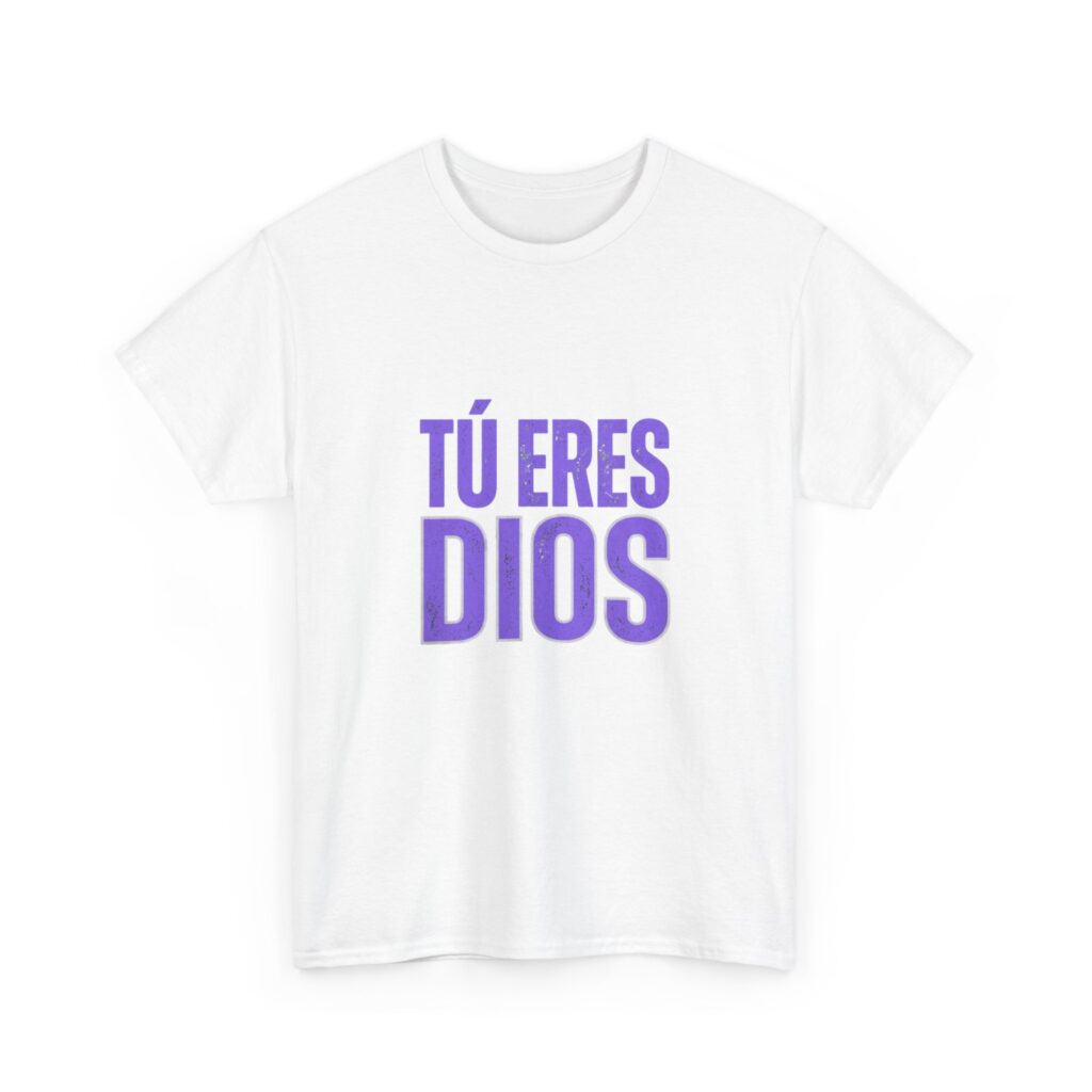 Tú Eres Dios Tee — Spanish Faith Graphic T‑Shirt